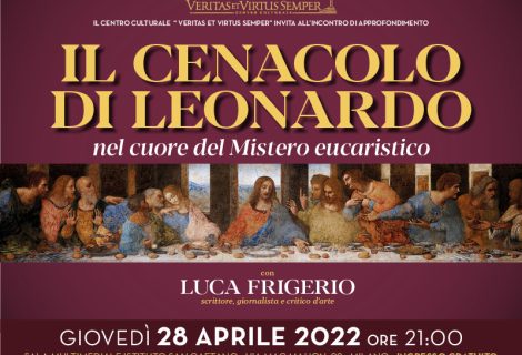 Il Cenacolo di Leonardo – nel cuore del mistero eucaristico